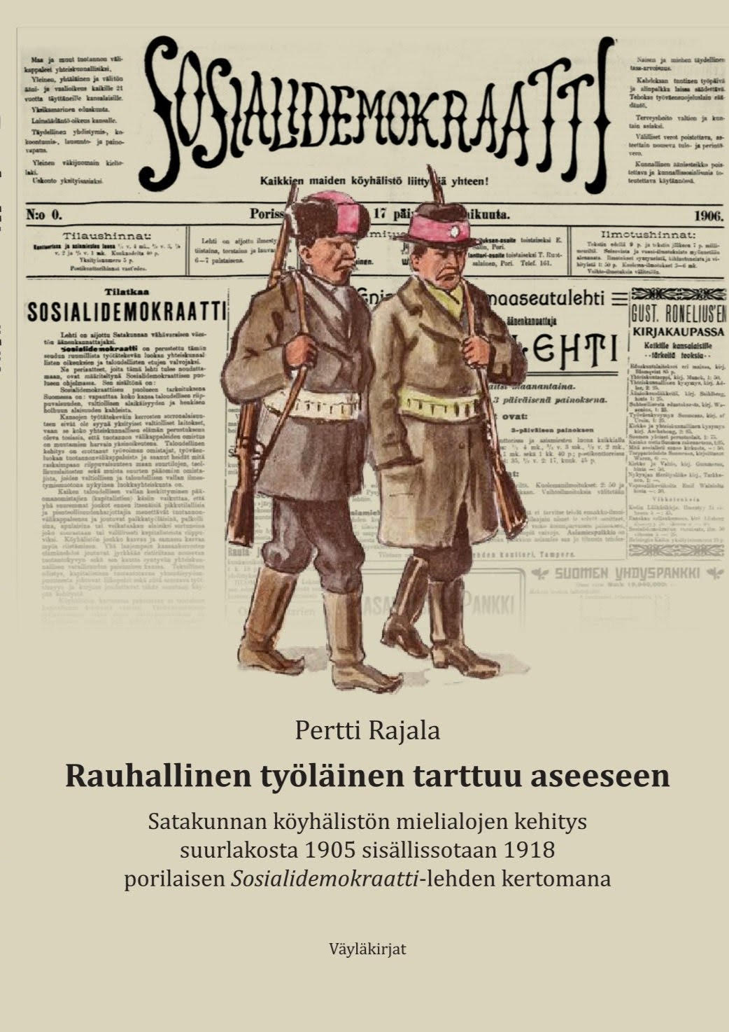 Rauhallinen työläinen tarttuu aseeseen -kirjan kansi, Pertti Rajala